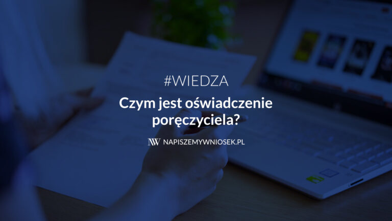 Oświadczenie poręczyciela dotacji – kluczowy element aplikacji o dofinansowanie z urzędu pracy
