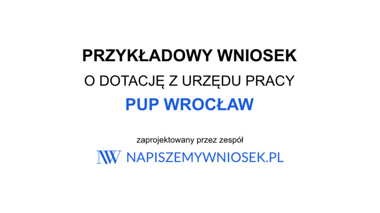 Przykładowy wniosek o dotacje PUP Wrocław